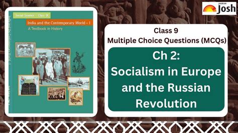 Socialism In Europe And The Russian Revolution Class 9 Mcqs Cbse