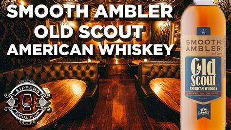 Smooth Ambler Old Scout American Whiskey Youtube