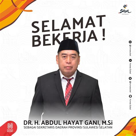 عبد الغني‎) is a male muslim given name, and in modern usage, surname. Mengenal Lebih Dekat Sekda Sulsel Abdul Hayat Gani ...