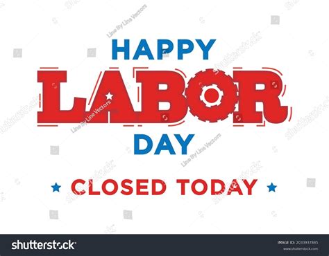 Happy Labor Day Closed Sign Labor Stock Vector Royalty Free 2033937845 Shutterstock