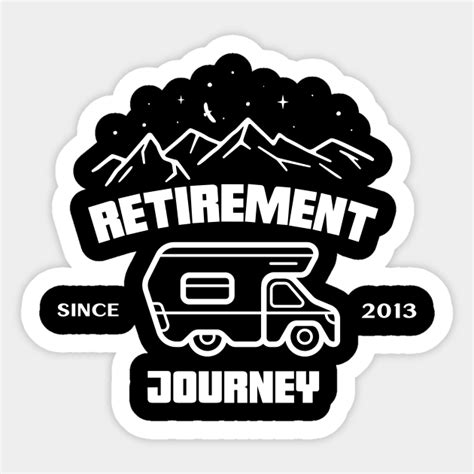 Retirement Journey Retirement Sticker Teepublic Au
