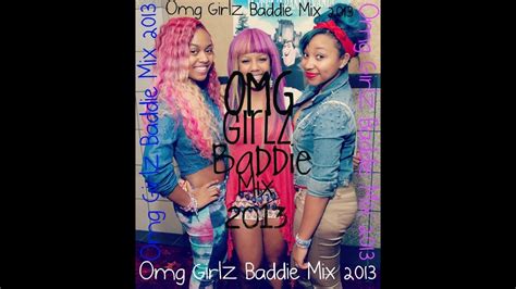 Omg Girlz Baddie Dance Mix 2013 Youtube