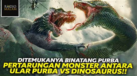 Ular Purba Vs Dinosaurus Alur Film Hewan Ganas Terbaru 2022 Youtube