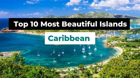 Caribbean Islands Top 10 Most Beautiful Islands Youtube