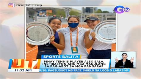Pinay Tennis Player Alex Eala Inspirasyon Ang Mga Magulang Sa Pag Abot Sa Mga Pangarap BT