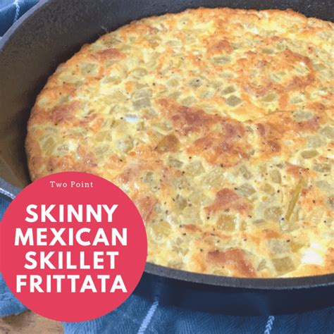 Skinny Mexican Skillet Frittata Pound Dropper