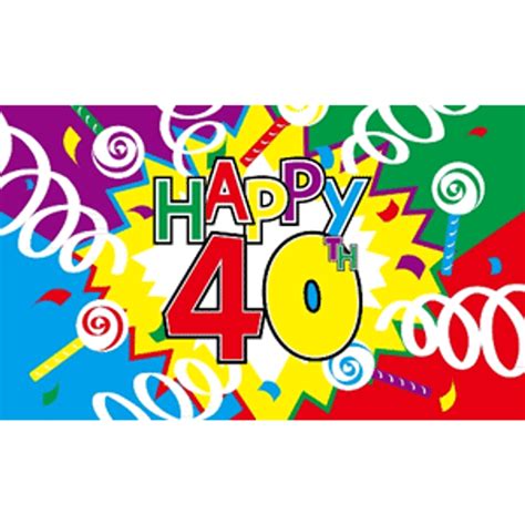 Happy 40th Birthday Flag Buy Happy 40th Birthday Flags At Flag And