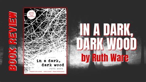 In A Dark Dark Wood Book Review Featz Reviews