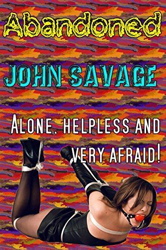 Abandoned By John Savage Goodreads