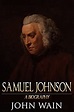 Amazon.com: Samuel Johnson: A Biography eBook : Wain, John: Kindle Store