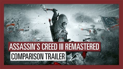 Assassins Creed Iii Remastered Comparison Trailer Youtube