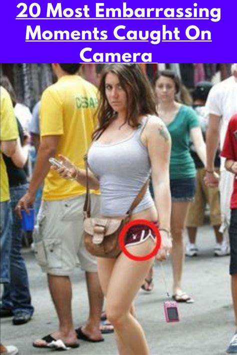 20 Most Embarrassing Moments Caught On Camera Embarrassing Moments