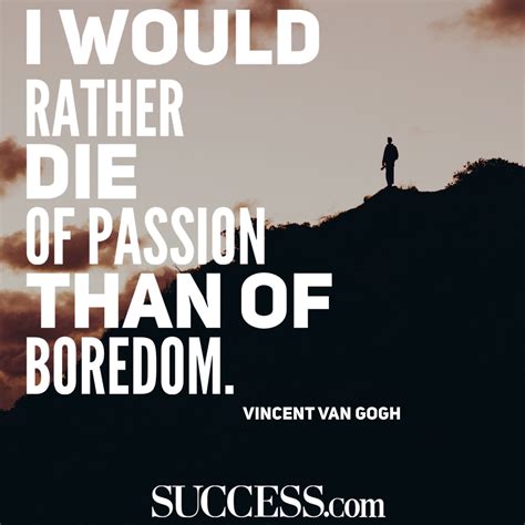 19 Quotes About Following Your Passion With Images Passion Quotes Quotes Passion