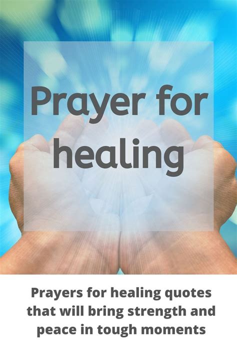 50 Magical Prayer For Healing Quotes That Will Bring Strength Prayer