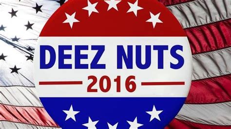 ‘deez Nuts Is Running For Us President