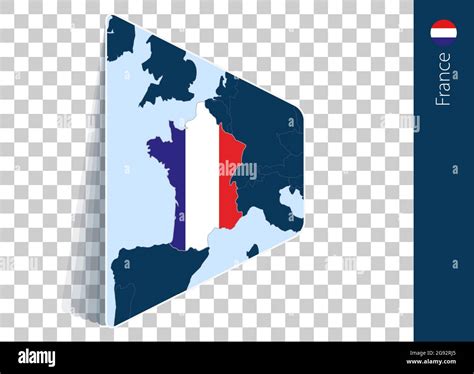 France Map And Flag On Transparent Background Highlighted France On