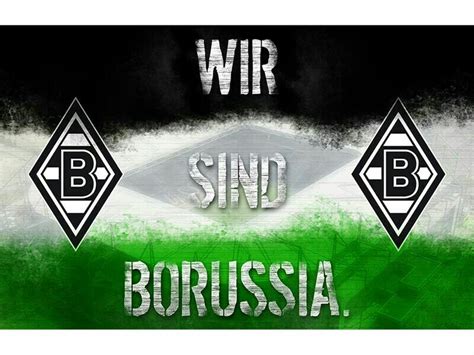 We are a german team. Wir sind Borussia | Borussia monchengladbach, Borussia