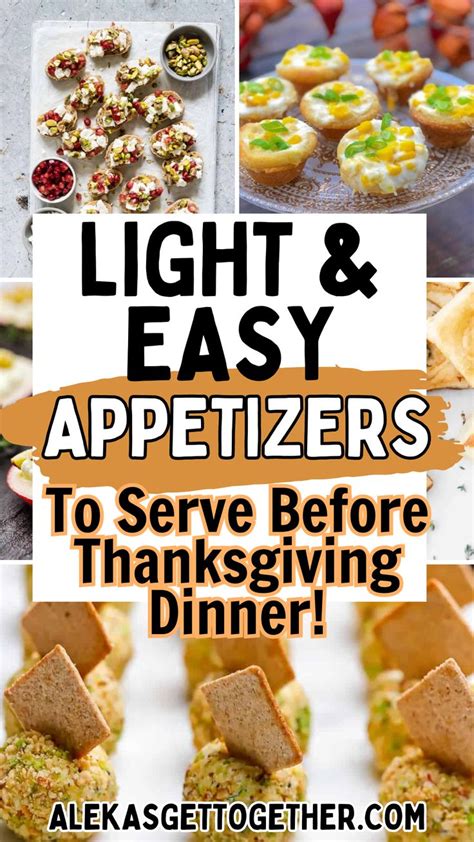 The Words Light And Easy Appetizers To Serve Before Thanksgiving Dinner