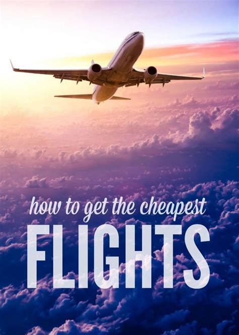 How To Get Cheapest Flights Cheap Flights Cheapest Airline