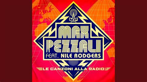 Le Canzoni Alla Radio Feat Nile Rodgers Youtube Music
