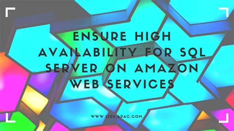 Ensure High Availability For SQL Server On Amazon Web Services