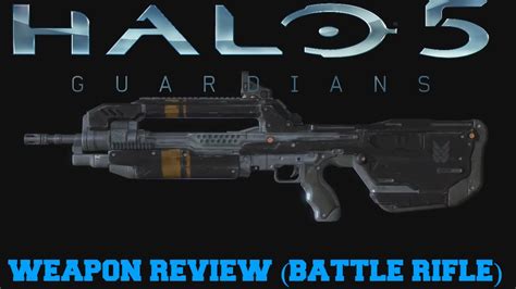 Halo 5 Guardians Weapon Review Battle Rifle Stats And Tricks