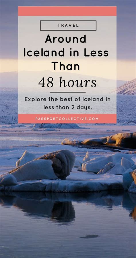 Around Iceland In Less Than 48 Hours With Images Iceland Travel