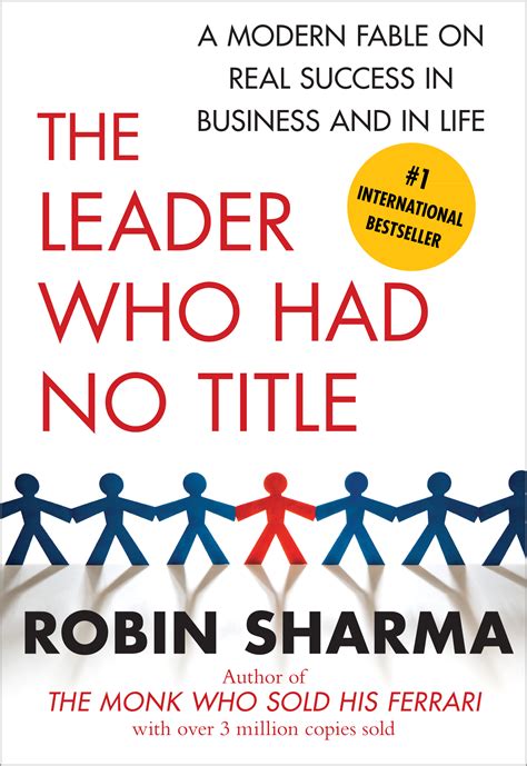The Leader Who Had No Title Book By Robin Sharma Official Publisher