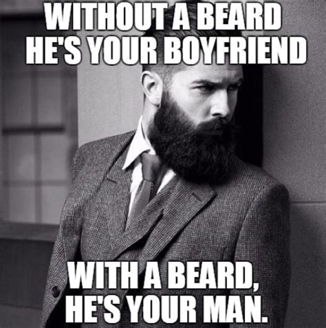 top 60 best funny beard memes bearded humor and quotes beard hairstyle mens hairstyles with