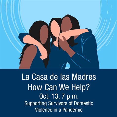 La Casa De Las Madres Supporting Survivors Of Domestic Violence In A