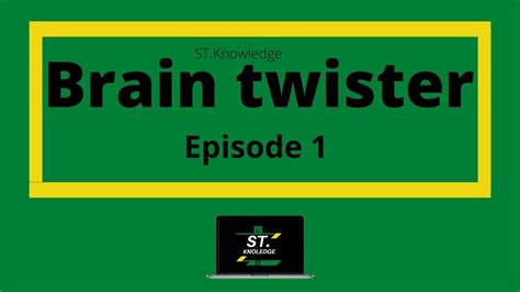 Brain Twister Episode 1 Youtube