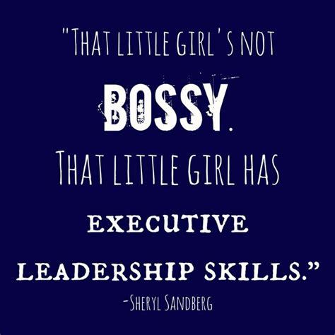 He S A Boss She S Bossy Leanin Tedtalk Sherylsandberg Cool Words Inspirational Quotes