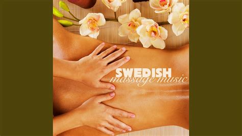 Swedish Massage Music For Massage Youtube
