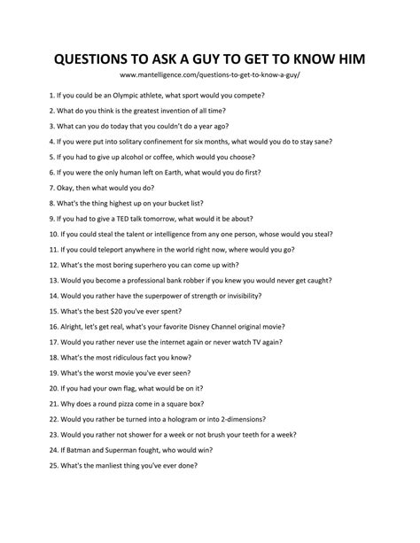 List Of Questions To Ask A Guy To Get To Know Him Questions To Ask