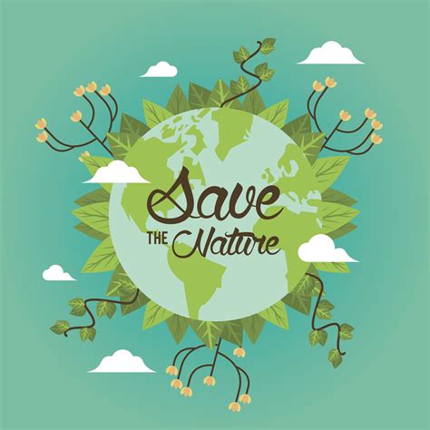 Save The Nature Campaign With World Planet 2469381 Vector Art At Vecteezy