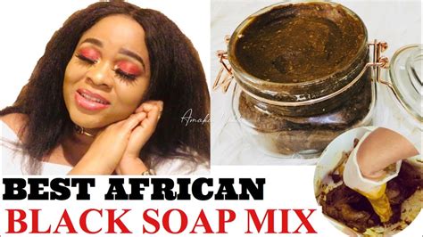 How To Mix African Black Soap 4 Fast Glowing Skin Hyperpigmentation