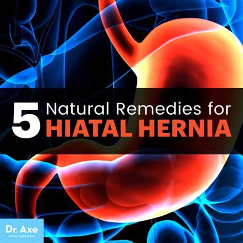 Hiatal Hernia Symptoms 5 Hiatal Hernia Natural Remedies Hernia