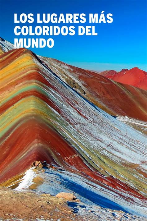 Estos Son Los Lugares Más Coloridos Del Mundo Lista De Viaje Mundo