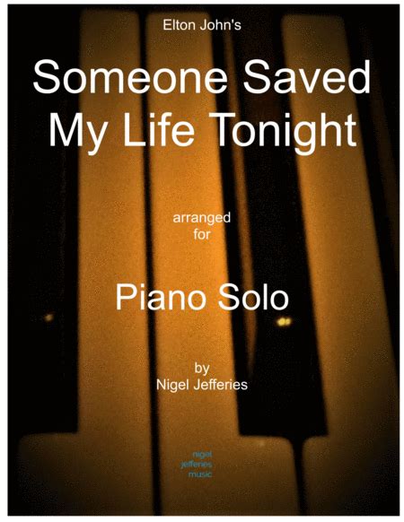 Someone Saved My Life Tonight Sheet Music Elton John Piano Solo