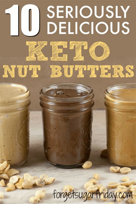 Keto Nut Butters If Youre Looking For An Awesome Keto Friendly Nut