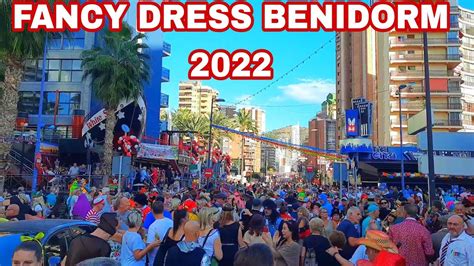 Fancy Dress Benidorm 2022 This Was Epic 🎉 Benidorm Youtube