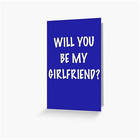 Will You Be My Girlfriend Greeting Card For Sale By Twcreation