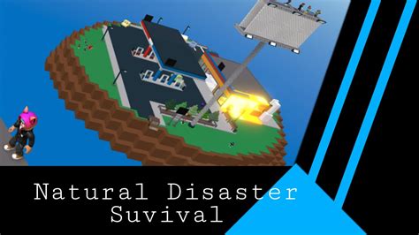 Quick Play Natural Disaster Survival Roblox Youtube