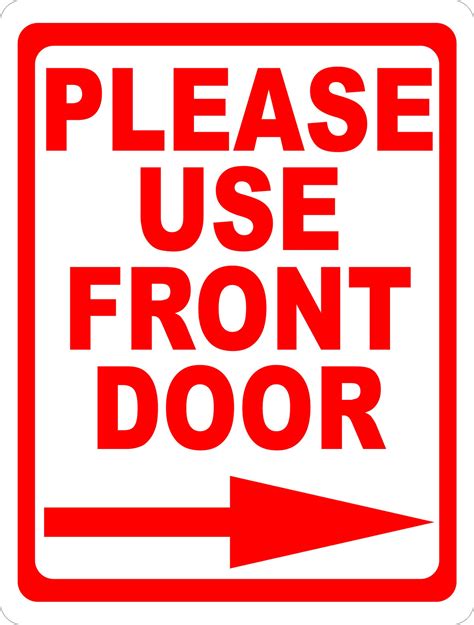 Please Use Front Door W Arrow Metal Sign Signs By Salagraphics