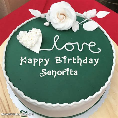Happy Birthday Senorita Cakes Cards Wishes