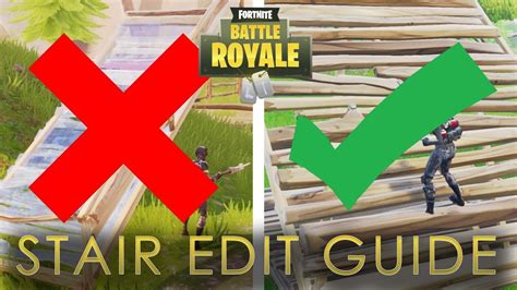 How To Rotate Stairs In Fortnite Battle Royale How To Edit Stairs In