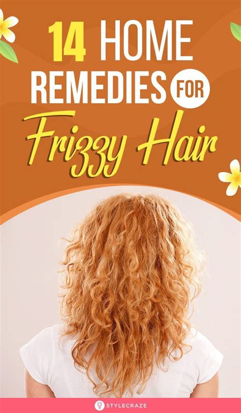 14 Home Remedies For Frizzy Hair In 2021 Frizzy Hair Home Remedies