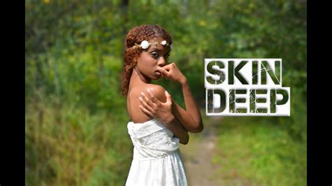 Skin Deep Youtube