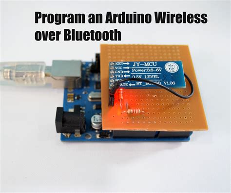 Program An Arduino Wireless Over Bluetooth 7 Steps With Pictures