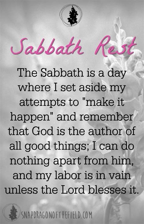 5 Ideas For Sabbath Rest Snapdragon Of The Field Happy Sabbath